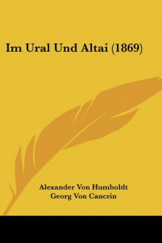 Książka Im Ural Und Altai (1869) Alexander Von Humboldt