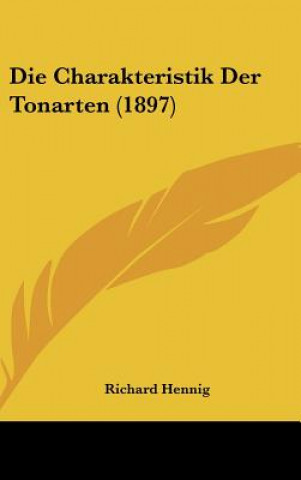 Boek Die Charakteristik Der Tonarten (1897) Richard Hennig