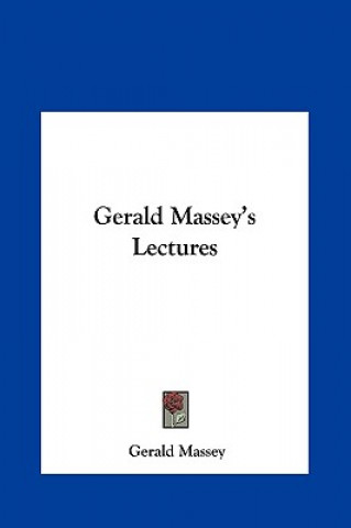 Kniha Gerald Massey's Lectures Gerald Massey