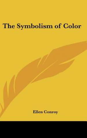 Kniha The Symbolism of Color Ellen Conroy