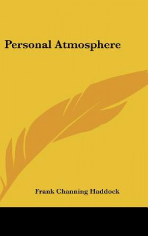 Buch Personal Atmosphere Frank Channing Haddock