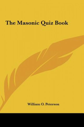 Kniha The Masonic Quiz Book William O. Peterson