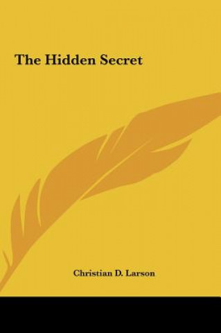 Libro The Hidden Secret Christian D. Larson