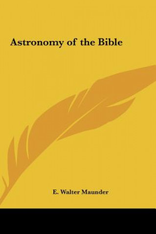 Kniha Astronomy of the Bible E. Walter Maunder