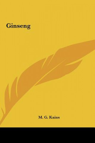 Buch Ginseng M. G. Kains