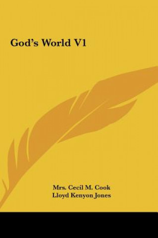 Книга God's World V1 Mrs Cecil M. Cook
