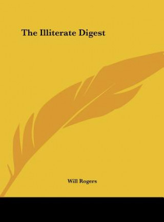 Libro The Illiterate Digest Will Rogers