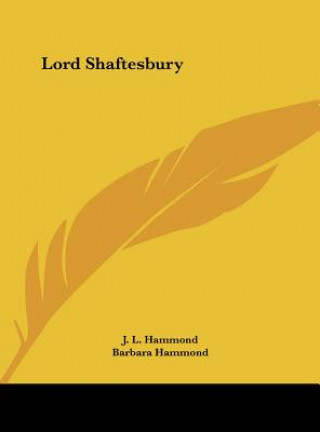 Kniha Lord Shaftesbury J. L. Hammond