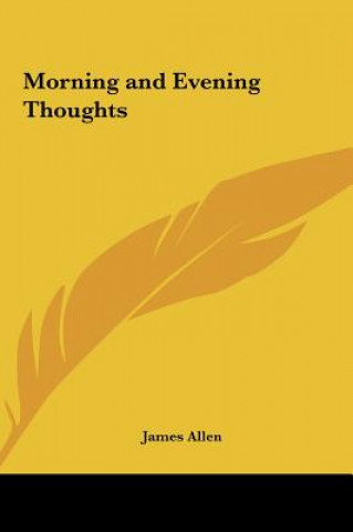 Carte Morning and Evening Thoughts James Allen