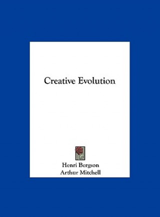 Buch Creative Evolution Henri Louis Bergson