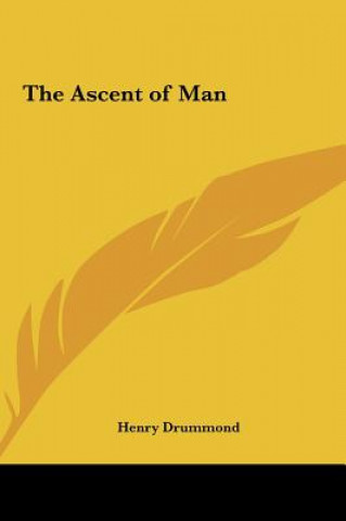Könyv The Ascent of Man Henry Drummond