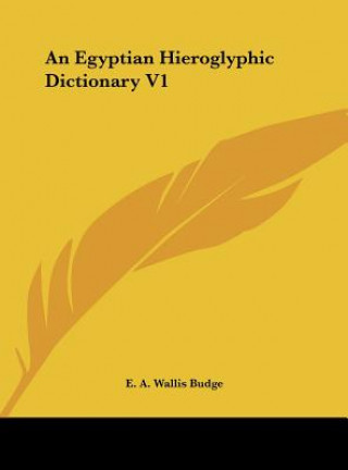 Книга An Egyptian Hieroglyphic Dictionary V1 E. A. Wallis Budge
