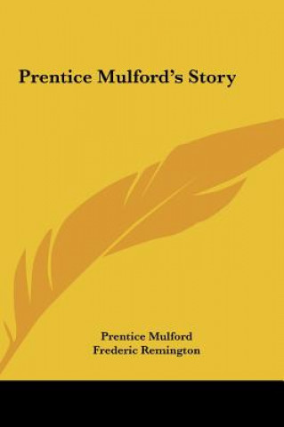 Knjiga Prentice Mulford's Story Prentice Mulford