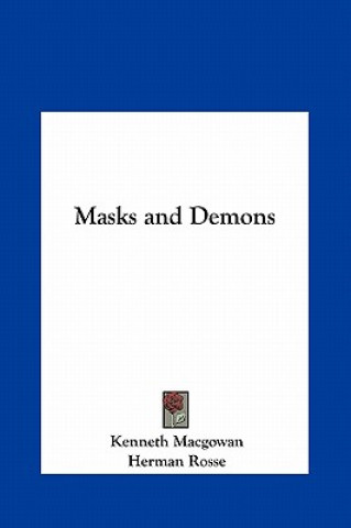 Carte Masks and Demons Kenneth Macgowan