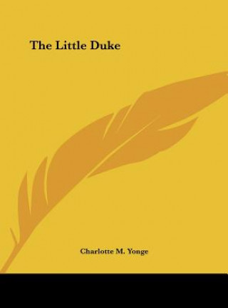 Livre The Little Duke Charlotte M. Yonge