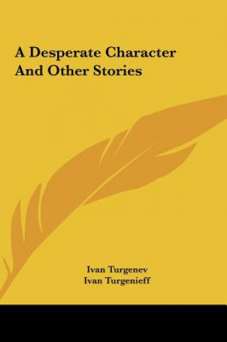 Livro A Desperate Character And Other Stories Ivan Sergeevich Turgenev