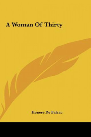 Libro A Woman of Thirty Honore De Balzac