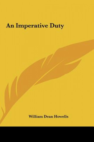 Carte An Imperative Duty William Dean Howells