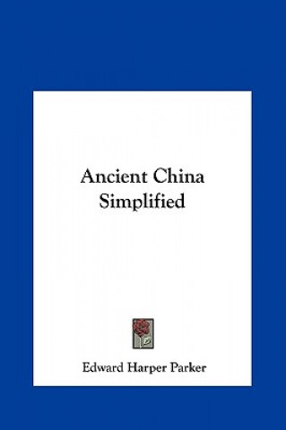 Book Ancient China Simplified Edward Harper Parker