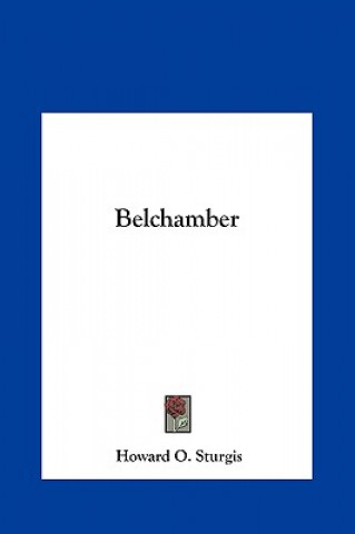 Boek Belchamber Howard O. Sturgis