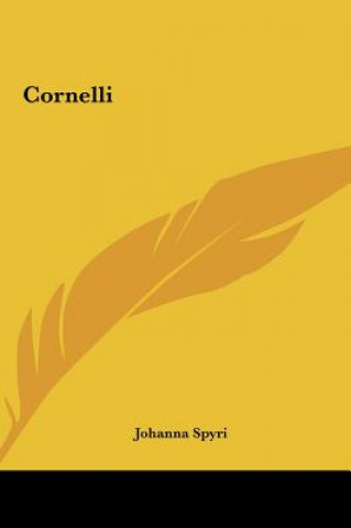 Könyv Cornelli Johanna Spyri