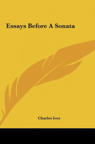 Książka Essays Before a Sonata Charles Ives