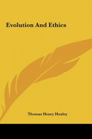 Book Evolution and Ethics Thomas Henry Huxley