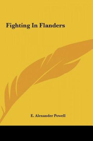 Kniha Fighting in Flanders E. Alexander Powell