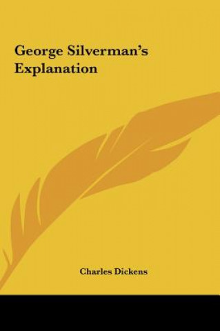 Kniha George Silverman's Explanation Charles Dickens