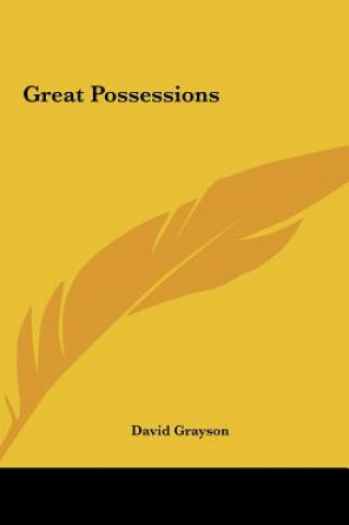 Kniha Great Possessions David Grayson