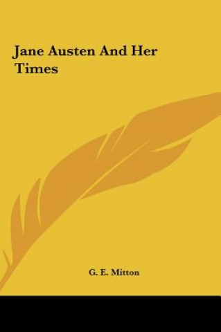 Book Jane Austen and Her Times G. E. Mitton