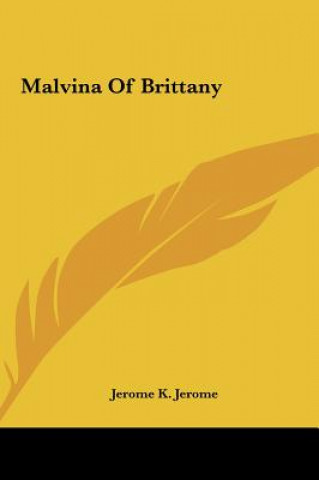 Kniha Malvina of Brittany Jerome Klapka Jerome