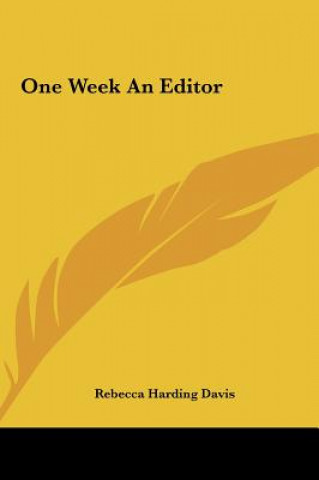 Book One Week an Editor Rebecca Harding Davis