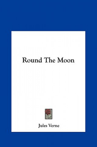 Книга Round the Moon Jules Verne