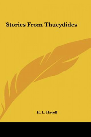 Carte Stories from Thucydides H. L. Havell