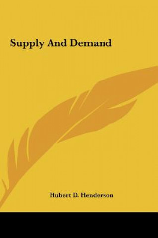 Книга Supply and Demand Hubert D. Henderson