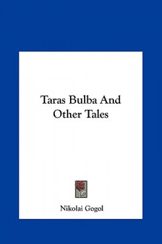 Książka Taras Bulba and Other Tales Nikolai Vasil'evich Gogol