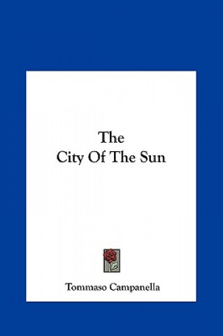 Kniha The City of the Sun Tommaso Campanella