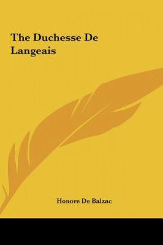 Книга The Duchesse de Langeais Honore De Balzac