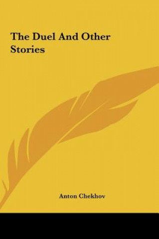 Knjiga The Duel and Other Stories Anton Pavlovich Chekhov