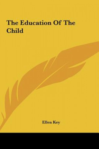 Buch The Education of the Child Ellen Key