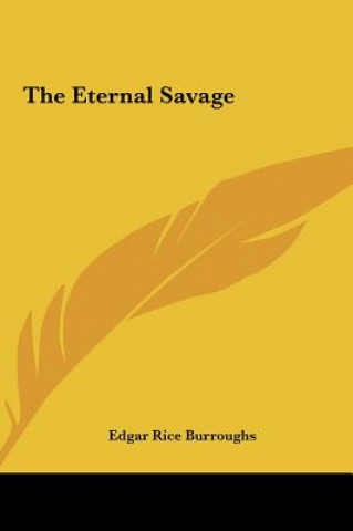 Knjiga The Eternal Savage Edgar Rice Burroughs