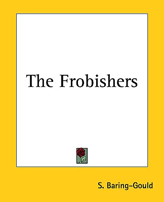 Kniha The Frobishers Sabine Baring-Gould