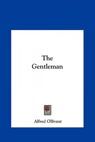 Book The Gentleman Alfred Ollivant