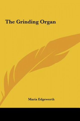 Libro The Grinding Organ Maria Edgeworth