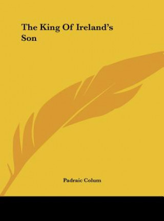 Carte The King Of Ireland's Son Padraic Colum