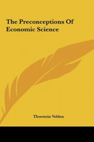 Libro The Preconceptions of Economic Science Thorstein Veblen