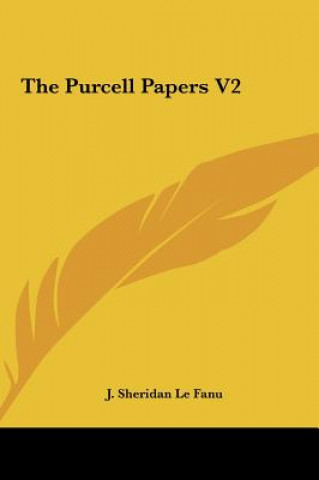 Książka The Purcell Papers V2 J. Sheridan Le Fanu