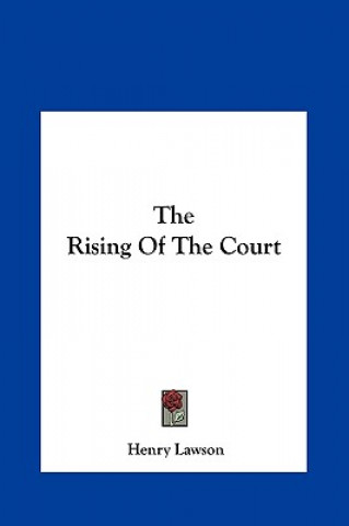 Kniha The Rising of the Court Henry Lawson