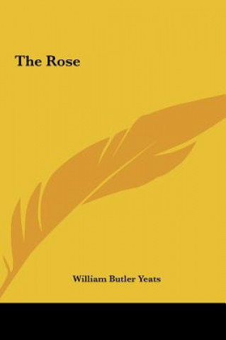 Könyv The Rose William Butler Yeats